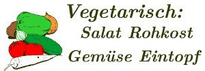 Vegetarische Küche, Rohkost, Gemüse